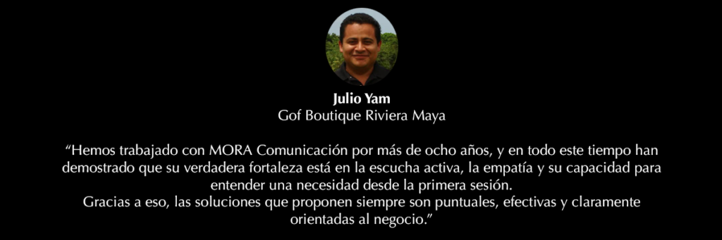 MORA Comunicación y Mercadotecnia | Testimoniales